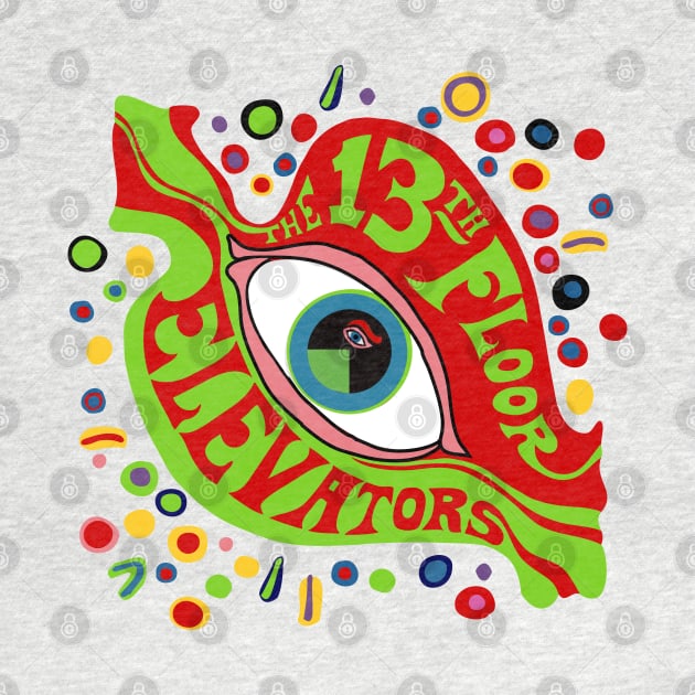 The 13th Floor Elevators - Psychedelic Rock by EverGreene